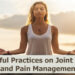 Mindfulness Practices on Joint Health