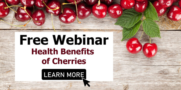 The Natural Health Benefits of Tart Cherries: More Than Just A Fruit! – Free Webinar